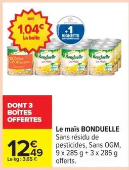 Carrefour Le maïs BONDUELLE offre