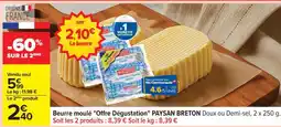 Carrefour Beurre moulé Offre Dégustation PAYSAN BRETON offre