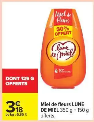 Carrefour Miel de Fleurs Lune de Miel offre