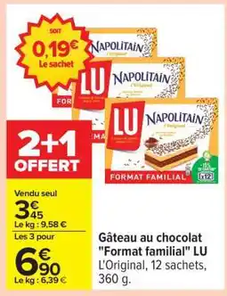 Carrefour Gâteau au chocolat Format familial LU offre