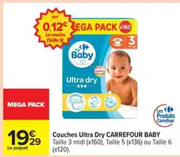 Carrefour Couches ultra dry CARREFOUR BABY offre