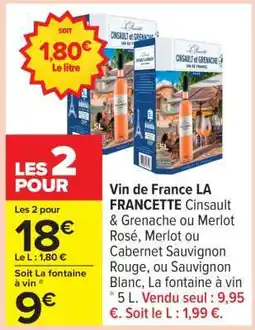 Carrefour Vin de France LA FRANCETTE offre