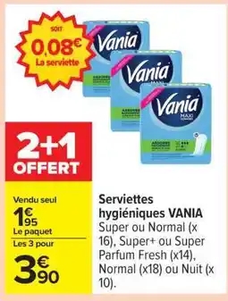 Carrefour Serviettes hygiéniques VANIA offre