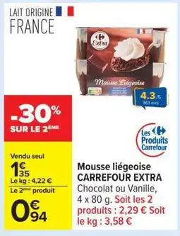 Carrefour Mousse liégeoise CARREFOUR EXTRA offre