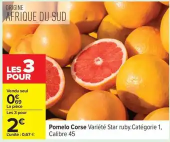 Carrefour Pomelo Corse offre