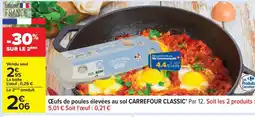 Carrefour Oeufs de poules élevées au sol Carrefour Classic offre
