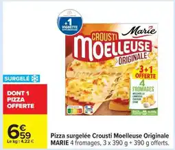 Carrefour Pizza surgelée Crousti Moelleuse Originale MARIE offre