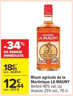 Carrefour Rhum agricole de la Martinique LA MAUNY offre