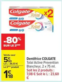 Carrefour Dentifrice Colgate offre