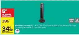 Carrefour Ventilateur colonne offre