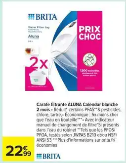 Carrefour Carafe filtrante ALUNA Calendar blanche offre