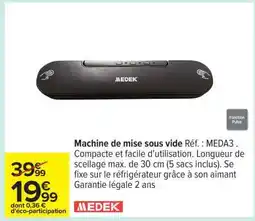 Carrefour Machine de mise sous vide offre