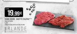 Match Viande bovine : bavette d'aloyau offre