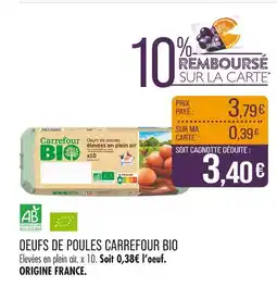Match CARREFOUR BIO Oeufs de poules Carrefour Bio offre