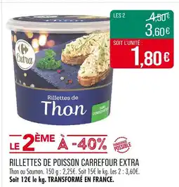 Match CARREFOUR EXTRA Rillettes de poisson offre