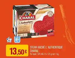 Match Charal Steak Haché L'Authentique offre