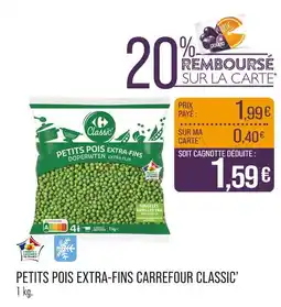 Match CARREFOUR CLASSIC’ Petits pois extra-fins offre