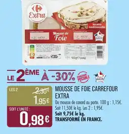 Match CARREFOUR EXTRA Mousse de foie offre