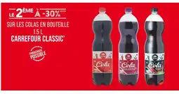 Match CARREFOUR CLASSIC Le 2ème à -30% sur les colas en bouteille 1.5 l Carrefour Classic' offre