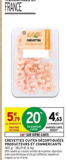 Intermarché PRODUCTEURS ET COMMERCANTS Crevettes cuites décortiquées offre