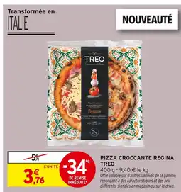 Intermarché Treo Pizza croccante Regina offre