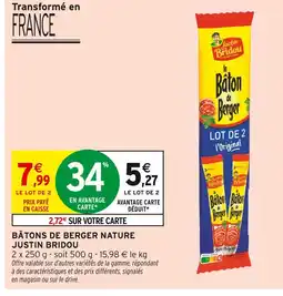 Intermarché Justin Bridou Bâtons de Berger Nature offre