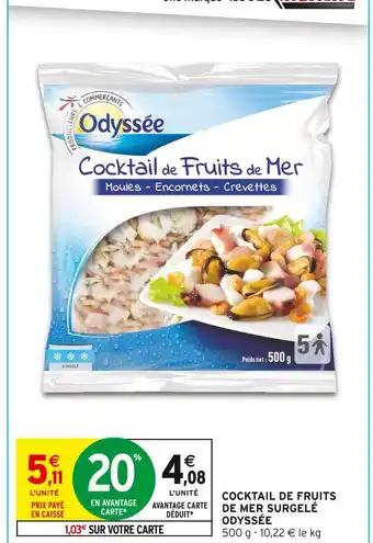 Intermarché ODYSSÉE Cocktail de fruits de mer surgelé offre