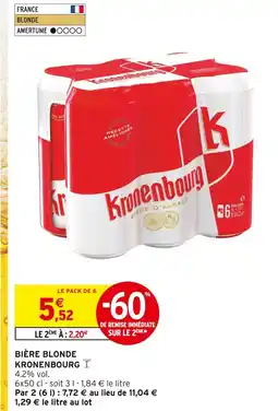 Intermarché Kronenbourg Bière blonde offre