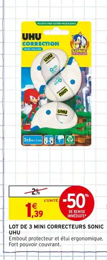 Intermarché UHU Lot de 3 mini correcteurs sonic offre
