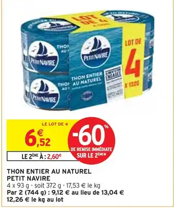 Intermarché PETIT NAVIRE Thon entier au naturel offre