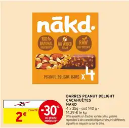 Intermarché NAKD Barres peanut delight cacahuètes offre