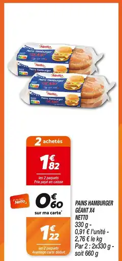 Netto Netto Pains Hamburger Géant x4 offre