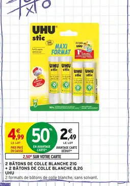 Intermarché UHU 2 bâtons de colle blanche 21g + 2 bâtons de colle blanche 8,2g offre
