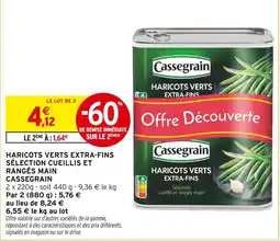 Intermarché CASSEGRAIN Haricots verts extra-fins sélection cueillis et rangés main offre