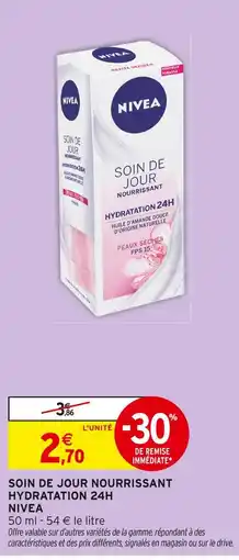 Intermarché NIVEA SOIN DE JOUR NOURRISSANT HYDRATATION 24H offre