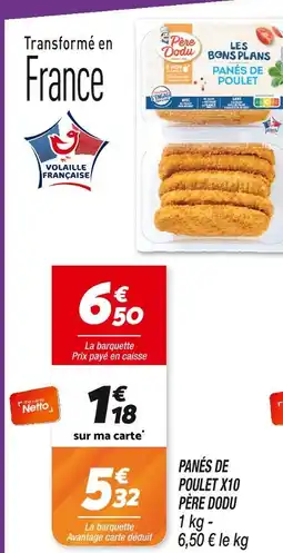 Netto Père Dodu Panés de poulet x10 offre