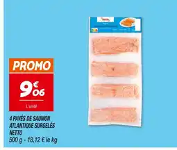 Netto Netto 4 pavés de saumon Atlantique surgelés offre