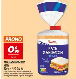 Netto Netto Pain Sandwich Nature offre
