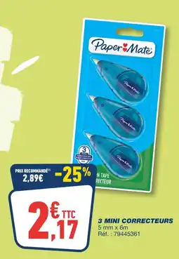 Bureau Vallée PAPER MATE 3 mini correcteurs offre