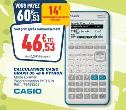Bureau Vallée Casio Calculatrice Graph 35+E II Python offre