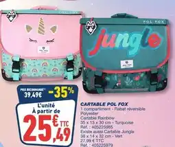 Bureau Vallée POL FOX Cartable Rainbow offre