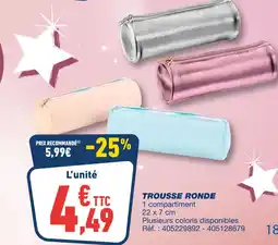 Bureau Vallée Trousse ronde offre