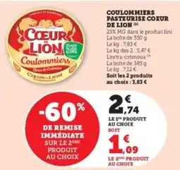 Super U Coulommiers pasteurise coeur de lion offre