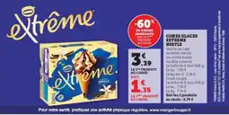 Super U Cones glaces extreme nestle offre