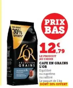Super U Cafe en grains lor offre