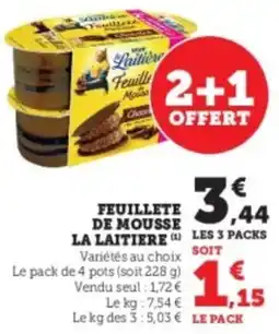 Super U Feuillete de mousse la laitiere offre