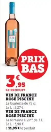 Super U Vin de france rose piscine offre