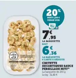 Super U Crevette decortiquee sauce decortiquee sauce persillade mit offre
