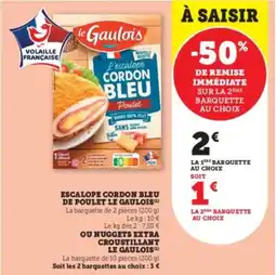 Super U Ou nuggets extra croustillant le gaulois offre