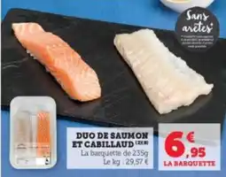 Super U Duo de saumon et cabillaud offre